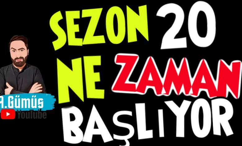 sezon 20 ne zaman,