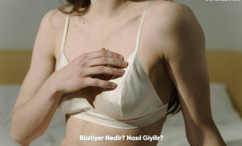 Bustiyer Nedir Nasil Giyilir6