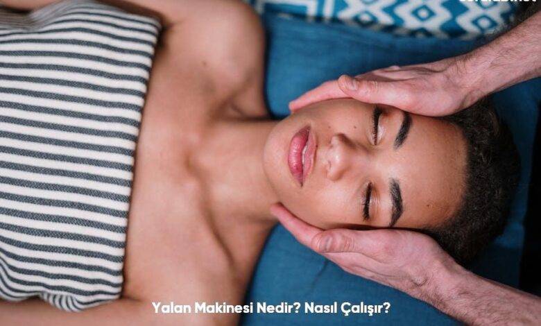 Yalan Makinesi Nedir Nasil Calisir6